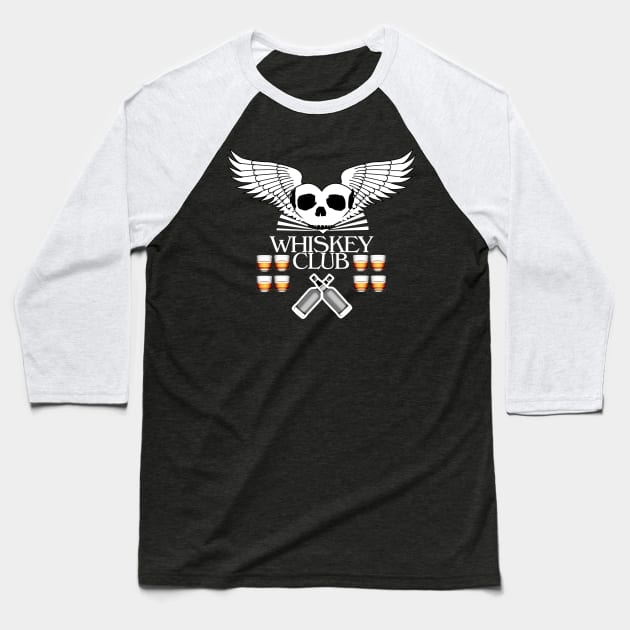 Whiskey Club Baseball T-Shirt by OfficialGraveyard